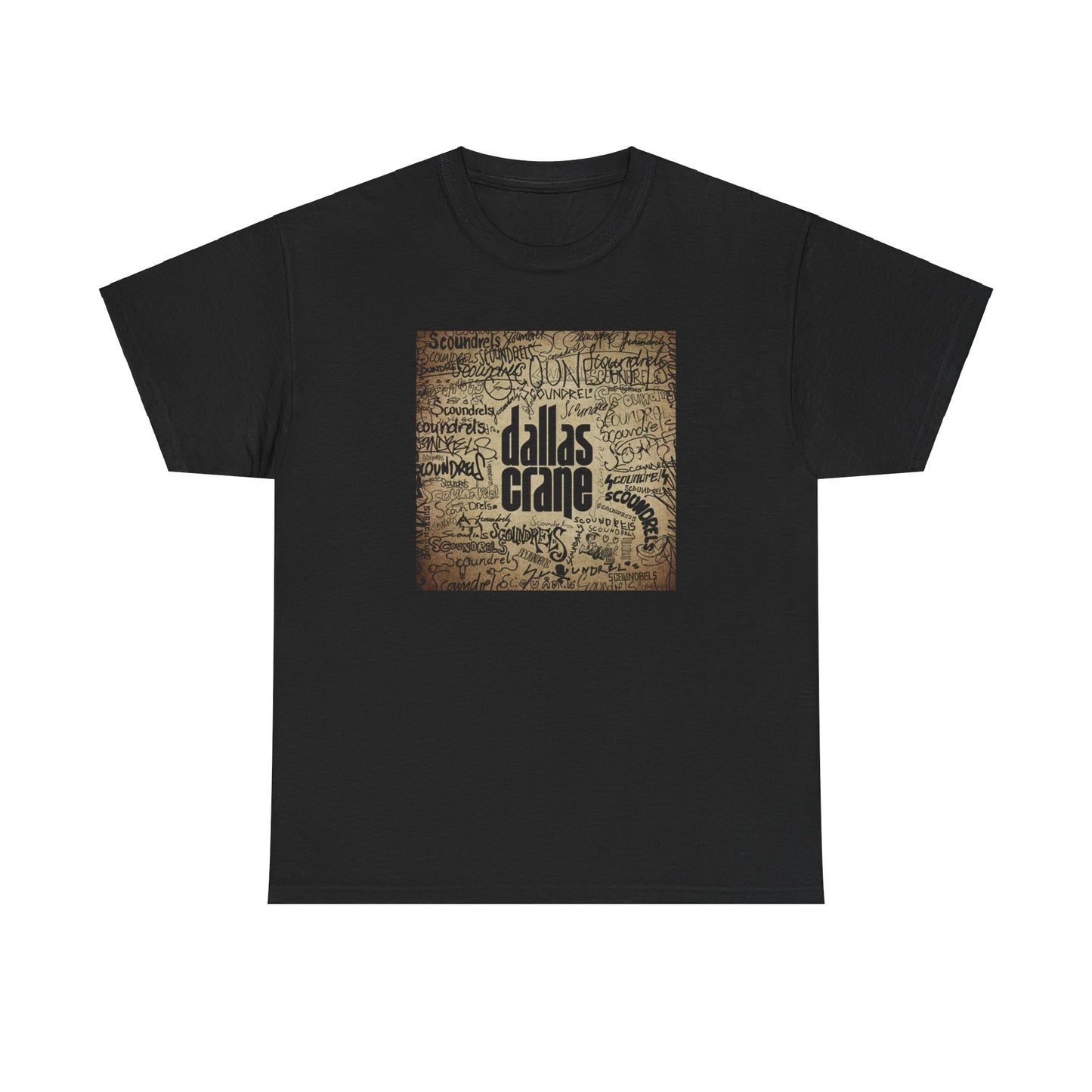 Dallas Crane - Scoundrels Unisex Heavy Cotton Tee