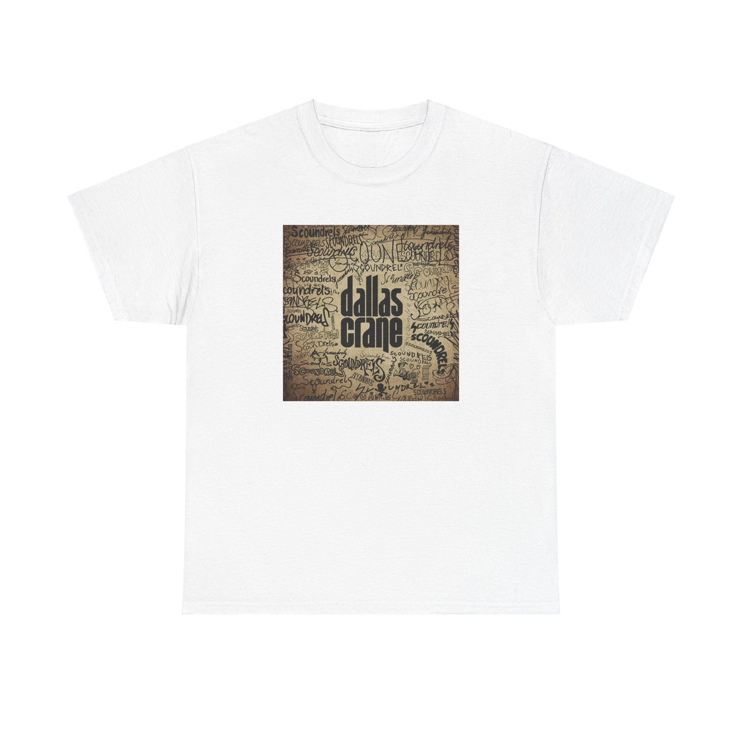 Dallas Crane - Scoundrels Unisex Heavy Cotton Tee