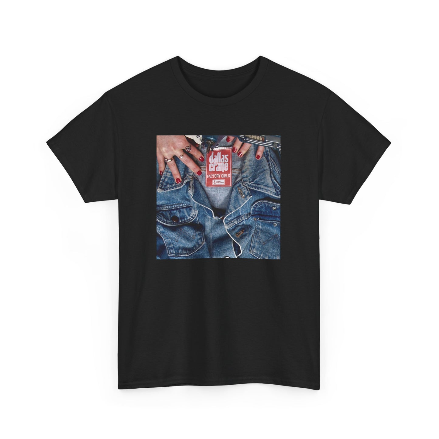 Dallas Crane - Factory Girls Unisex Heavy Cotton Tee